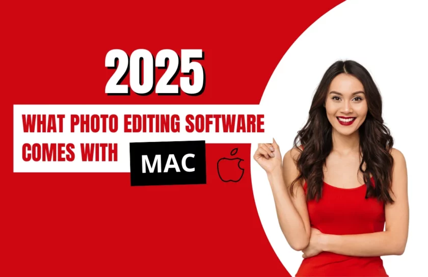What photo editing software comes with mac