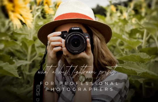 what a best lightroom presets for professional photographers